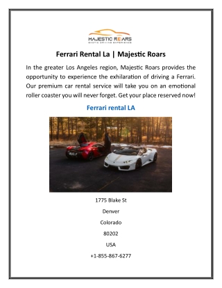 Ferrari Rental La  Majestic Roars
