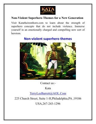 Non-Violent Superhero Themes for a New Generation