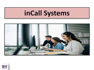 incall systems