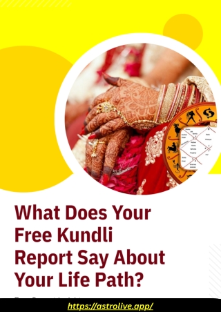 What Does Your Free Kundli Report Say About Your Life Path?