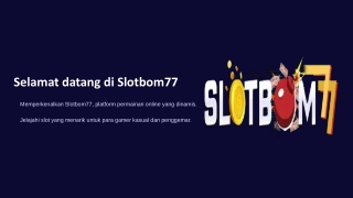 Slotbom77