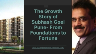 The Growth Story of Subhash Goel Pune- From Foundations to Fortune