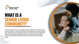 What is a senior living community?