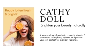"Cathy Doll Whitamin C Series – Brighten Your Beauty Naturally"