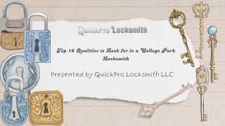 Top 10 Qualities to Look for in a College Park Locksmith