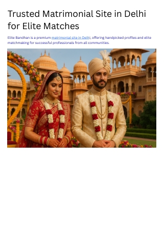 Trusted Matrimonial Site in Delhi for Elite Matches