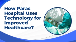 how paras hospital uses technology for improved