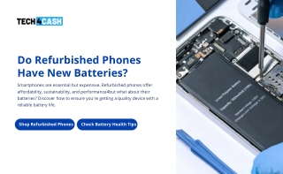 Do Refurbished Phones Have New Batteries? Tips For Smart Buyers