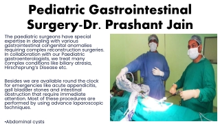 Pediatric Gastrointestinal Surgery-Dr. Prashant Jain