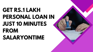 Get Rs.1 Lakh Personal Loan in Just 10 Minutes from SalaryOnTime