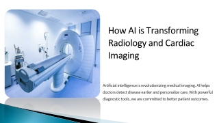 How AI is Transforming Radiology & Cardiac Imaging
