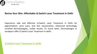 Revive Your Skin: Affordable Q-Switch Laser Treatment in Delhi