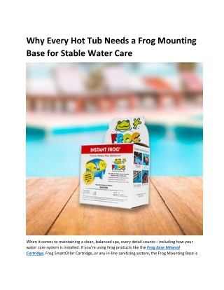 Simplify Pool Care with Pool Frog Instant Frog: Less Chlorine, More Clarity