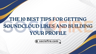 The 10 Best Tips to Get SoundCloud Likes & Grow Your Profile Fast