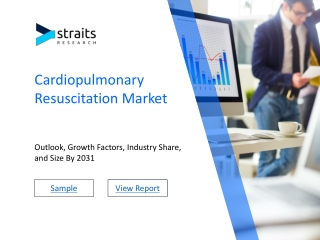 Cardiopulmonary Resuscitation Market