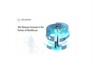 The Human Genome is the future of Healthcare