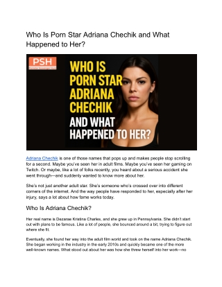 Who Is Porn Star Adriana Chechik and What Happened to Her