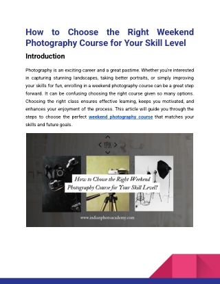 How to Choose the Right Weekend Photography Course for Your Skill Level_indian photo academy