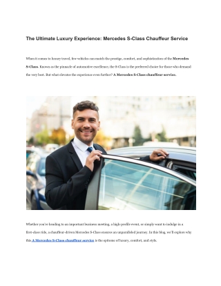 The Ultimate Luxury Experience_ Mercedes S-Class Chauffeur Service
