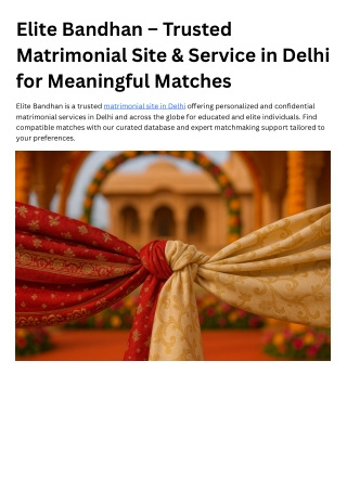 Elite Bandhan – Trusted Matrimonial Site & Service in Delhi for Meaningful Matches
