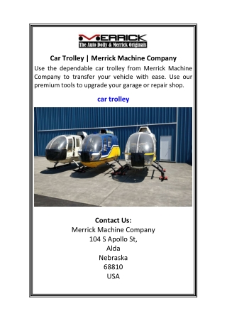 Car Trolley  Merrick Machine Company
