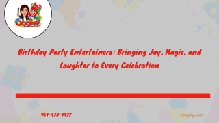 Birthday Party Entertainers Bringing Joy, Magic, and Laughter to Every Celebration