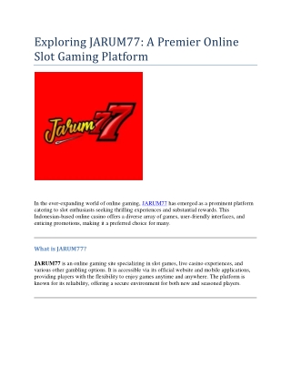 exploring jarum77 a premier online slot gaming