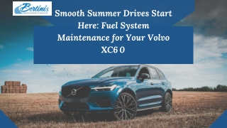 Smooth Summer Drives Start Here Fuel System Maintenance for Your Volvo XC60