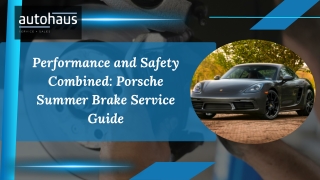 performance and safety combined porsche summer