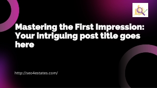 mastering the first impression your intriguing