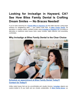 Looking for Invisalign in Hayward, CA? See Bliss Family Dental