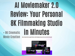 AI Moviemaker 2.0 : Your Personal 8K Filmmaking Studio in Minutes