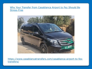 Why Your Transfer from Casablanca Airport to Fez Should Be Stress-Free