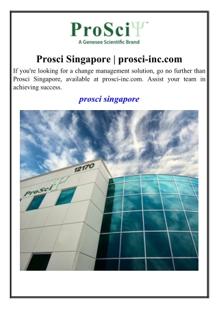 Prosci Singapore  prosci-inc.com
