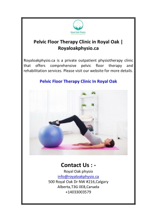 Pelvic Floor Therapy Clinic in Royal Oak  Royaloakphysio.ca