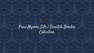 Pure Mysore Silk Saree swastik Border collection 2025-26 at Rajsilkvilla
