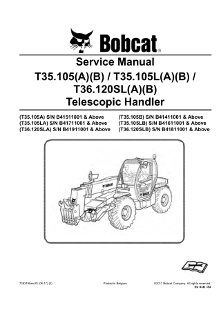 Bobcat T36.120SLB Telescopic Handler Service Repair Manual Instant Download SN B41811001 and Above