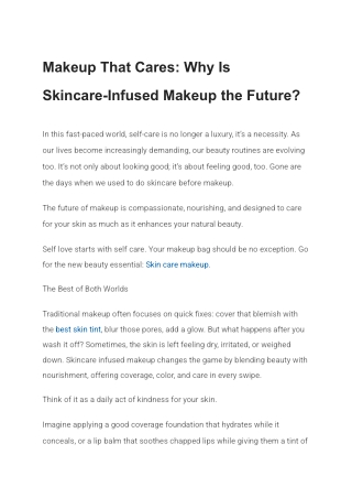 Skincare Infused Makeup for Healthy Radiant Looking Skin