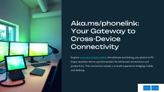 Everything You Need to Know About www.aka.msphonelink – Brought to You by akamsphonelink.com