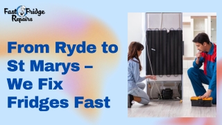From Ryde To St Marys – We Fix Fridges Fast