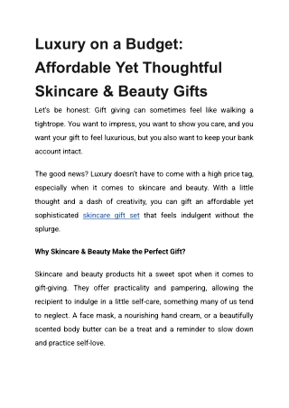 Affordable Skincare Gift Sets Thoughtful Beauty for Every Budget