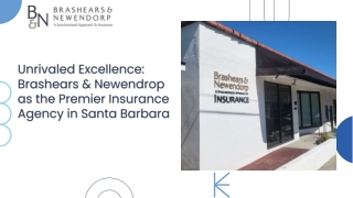 Unrivaled Excellence Brashears & Newendrop as the premier insurance Agency