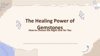 The Healing Power of Gemstones