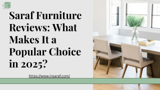 Saraf Furniture Reviews What Makes It a Popular Choice in 2025