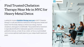 Find Trusted Chelation Therapy Near Me in NYC for Heavy Metal Detox