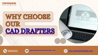 why choose our cad drafters