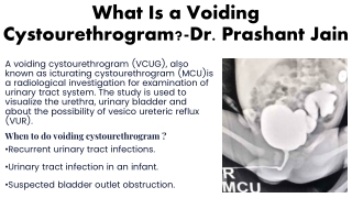 what is a voiding cystourethrogram dr prashant jain