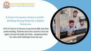 B Tech in Computer Science at SVN – Building Strong Minds for a Digital Tomorrow
