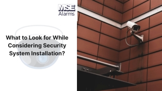 What to Look for While Considering Security System Installation?