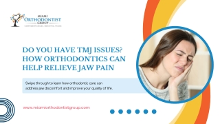 Do You Have TMJ Issues? How Orthodontics Can Help Relieve Jaw Pain.